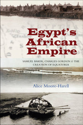 Egypt's Africa Empire by Alice Moore-Harell image