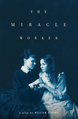 The Miracle Worker by William Gibson image