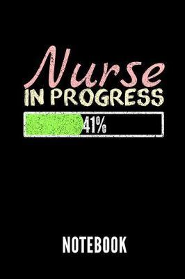 Nurse in Progress 41% Notebook by Nurse Publishing image