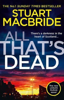 All That's Dead by Stuart MacBride image