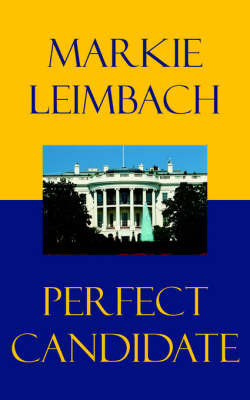 Perfect Candidate by Markie Leimbach image