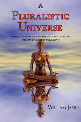 A Pluralistic Universe by William James image