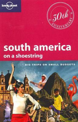 South America on a Shoestring by Regis St Louis