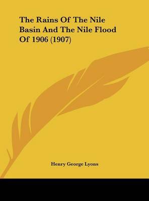 The Rains of the Nile Basin and the Nile Flood of 1906 (1907) by Henry George Lyons image