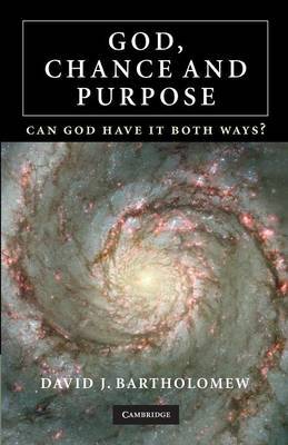 God, Chance and Purpose by David J. Bartholomew image