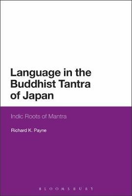 Language in the Buddhist Tantra of Japan by Richard K Payne image