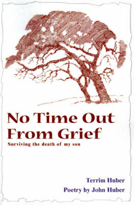 No Time Out from Grief by Terri Huber image