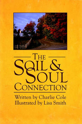 The Soil and Soul Connection by CHARLIE COLE image