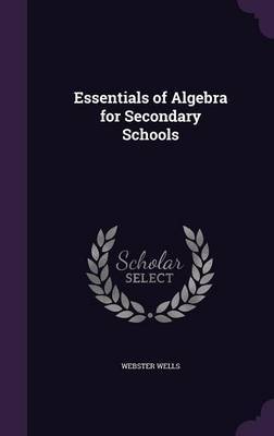 Essentials of Algebra for Secondary Schools image