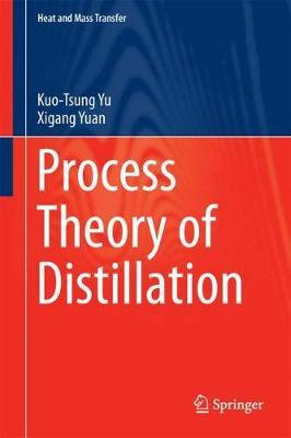 Process Theory of Distillation by Kuo-Tsung Yu image