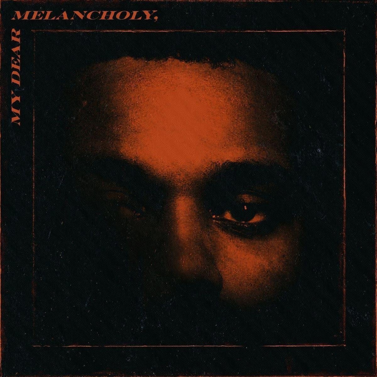 My Dear Melancholy on CD by The Weeknd