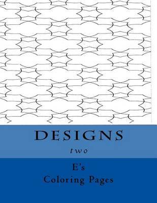 Designs Two by E's Coloring Pages image