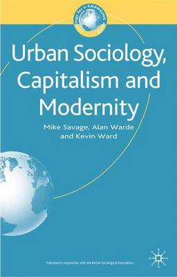 Urban Sociology, Capitalism and Modernity by Mike Savage image