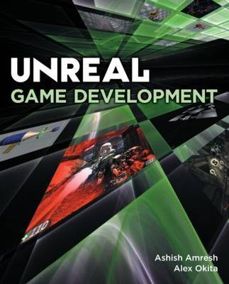 Unreal Game Development by Ashish Amresh image