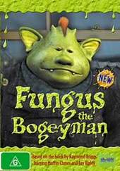 Fungus The Bogeyman on DVD Fungus The Bogeyman on DVD