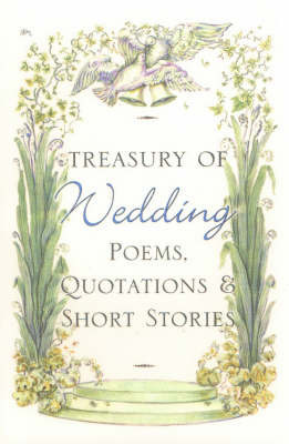 Treasury of Wedding Poems, Quotations and Short Stories image