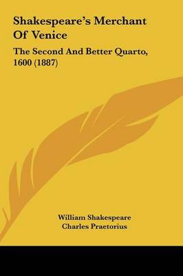 Shakespeare's Merchant of Venice: The Second and Better Quarto, 1600 (1887) by William Shakespeare image