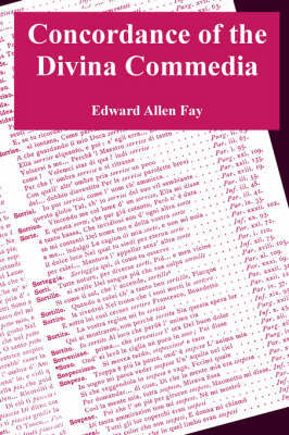 Concordance of the Divina Commedia by Edward, Allen Fay image