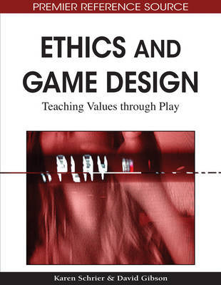 Ethics and Game Design on Hardback