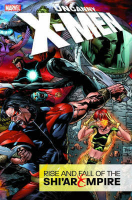 Uncanny X-men: Rise & Fall Of The Shi'ar Empire on Hardback