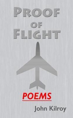 Proof of Flight by John Kilroy image