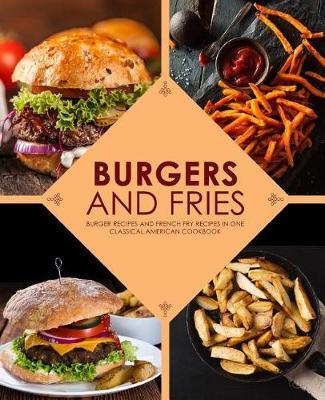 Burgers and Fries by Booksumo Press image