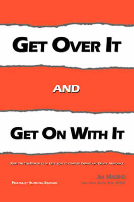 Get Over IT and Get on with IT by Jim Madrid image