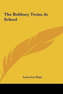The Bobbsey Twins at School by Laura Lee Hope image
