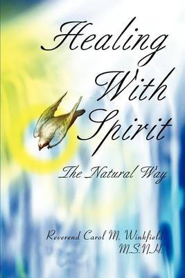 Healing with Spirit by Rev. Carol M. Winkfield image