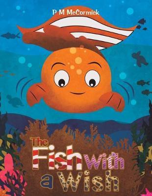 The Fish with a Wish by P M McCormick image