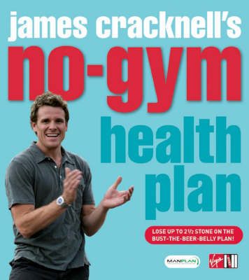 James Cracknell's No-Gym Health Plan by James Cracknell image