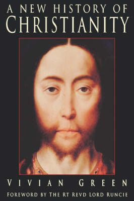 A New History of Christianity by Vivian Green image
