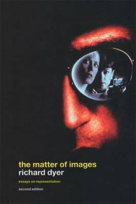 The Matter of Images by Richard Dyer image