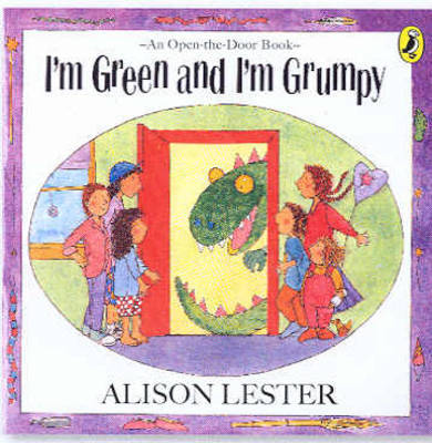 I'm Green and I'm Grumpy by Alison Lester image