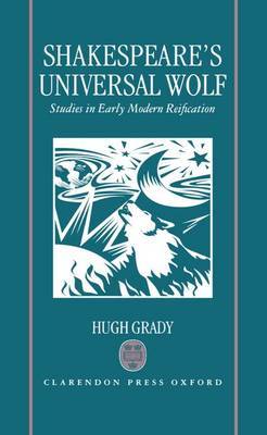 Shakespeare's Universal Wolf by Hugh Grady image