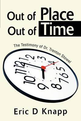 Out of Place Out of Time by Eric D Knapp image