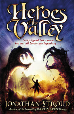 Heroes of the Valley by Jonathan Stroud image