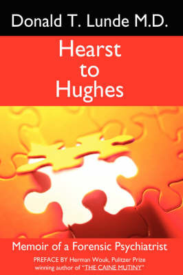 Hearst to Hughes by Donald T. Lunde M.D. image