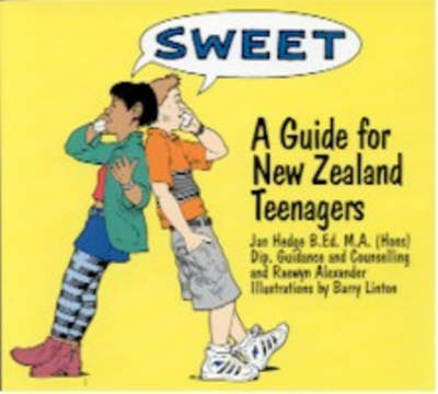 Sweet: A Guide for New Zealand Teenagers by Jan Hedge image
