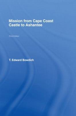 Mission from Cape Coast Castle to Ashantee (1819) by Thomas Edward Bowdich image
