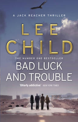 Bad Luck And Trouble by Lee Child image