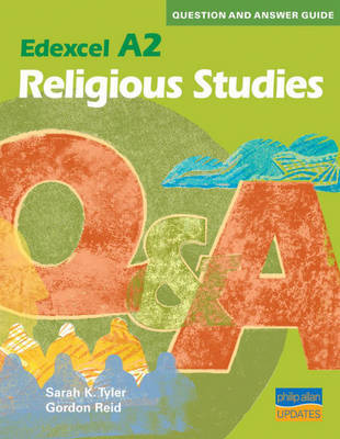 A2 Edexcel Religious Studies: Question and Answer Guide by Gordon Reid image