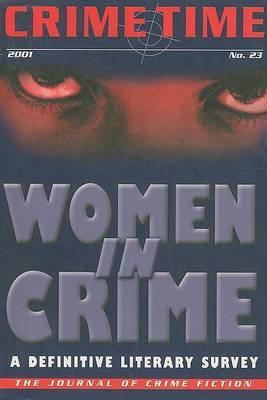 "Crime Time": No. 23: Women in Crime - A Definitive Literary Survey on Paperback