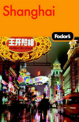 Fodor's Shanghai on Paperback by Fodor Travel Publications