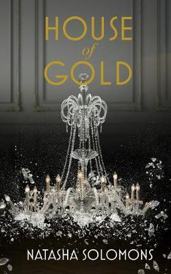 House of Gold on Hardback by Natasha Solomons