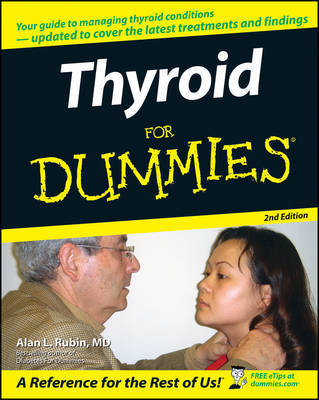 Thyroid For Dummies by Alan L. Rubin image