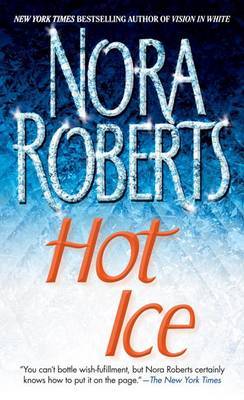 Hot Ice by Nora Roberts image