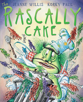 The Rascally Cake by Jeanne Willis image