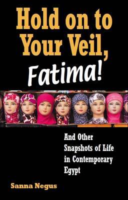 Hold on to Your Veil, Fatima! by Sanna Negus image