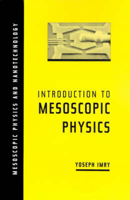 Introduction to Mesoscopic Physics on Hardback by Yoseph Imry